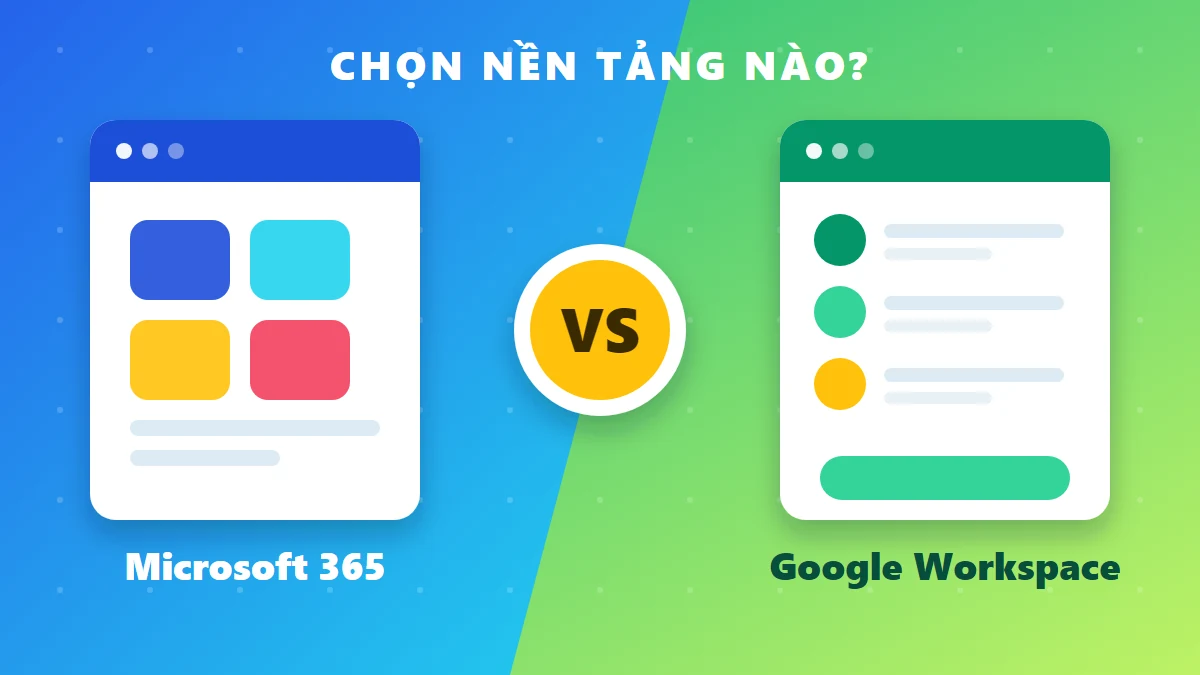 Hai cửa sổ ứng dụng đối đầu với chữ VS: Microsoft 365 và Google Workspace